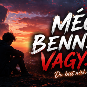 Még mindig itt vagy bennem (Du bist immer noch in mir)
